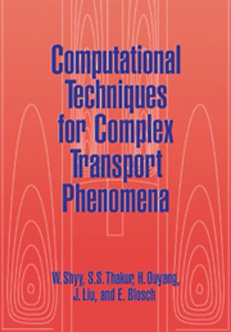Computational Techniques for Complex Transport Phenomena