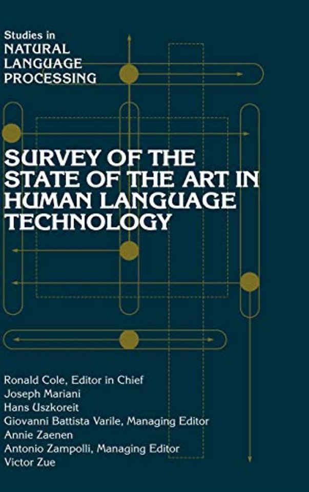 Survey of the State of the Art in Human Language Technology
