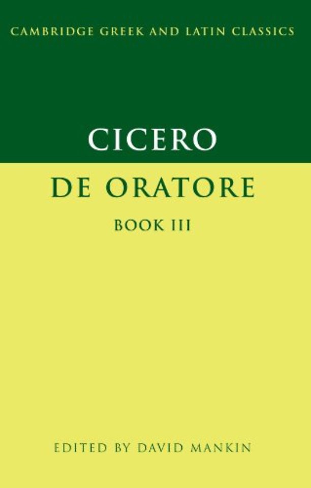 Cicero: De Oratore Book III
