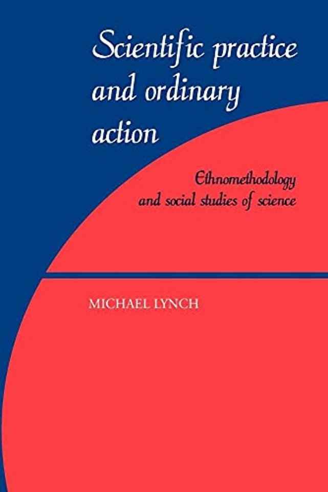 Scientific Practice and Ordinary Action