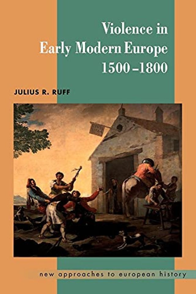 Violence in Early Modern Europe 1500–1800