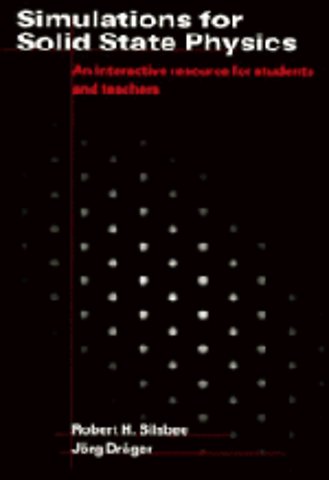 Simulations for Solid State Physics Paperback without CD-ROM