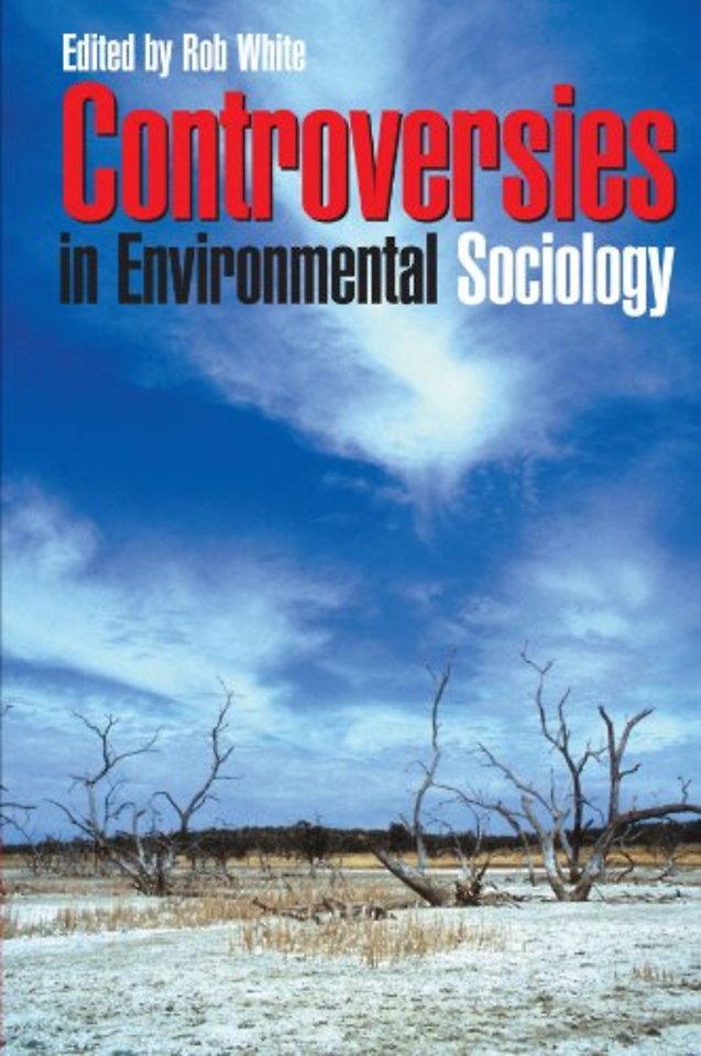 Controversies in Environmental Sociology