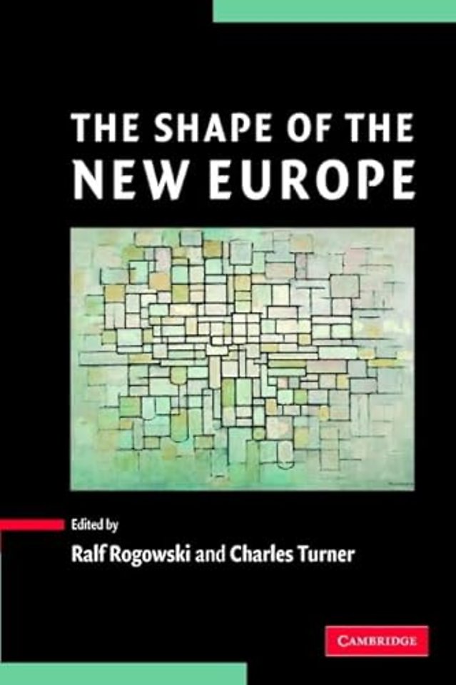 The Shape of the New Europe