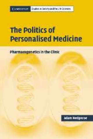 The Politics of Personalised Medicine