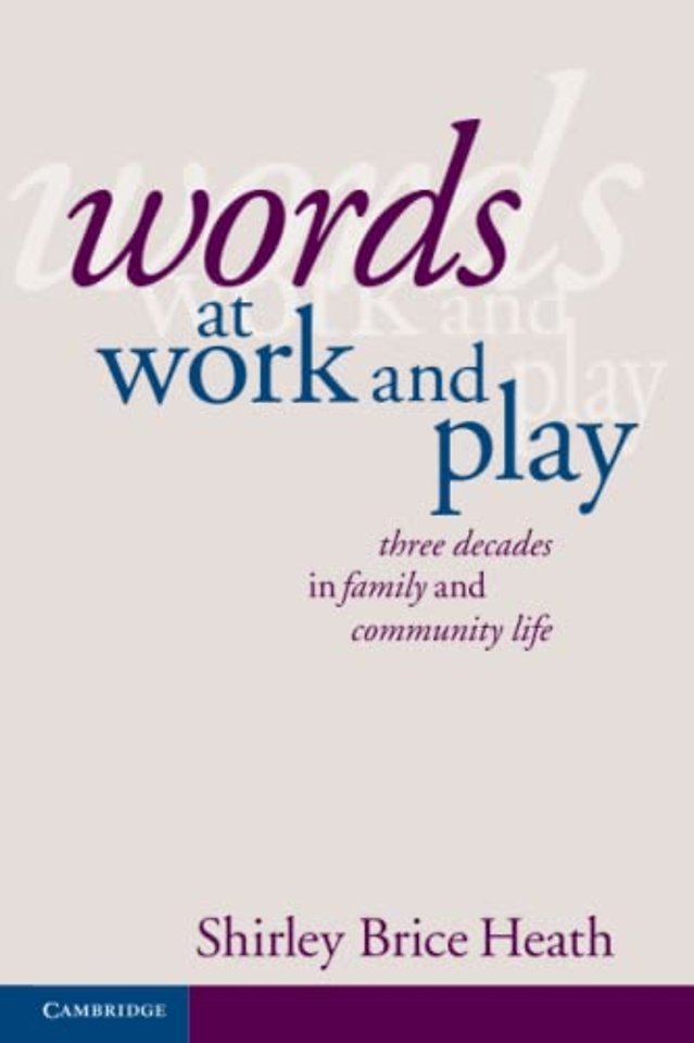 Words at Work and Play