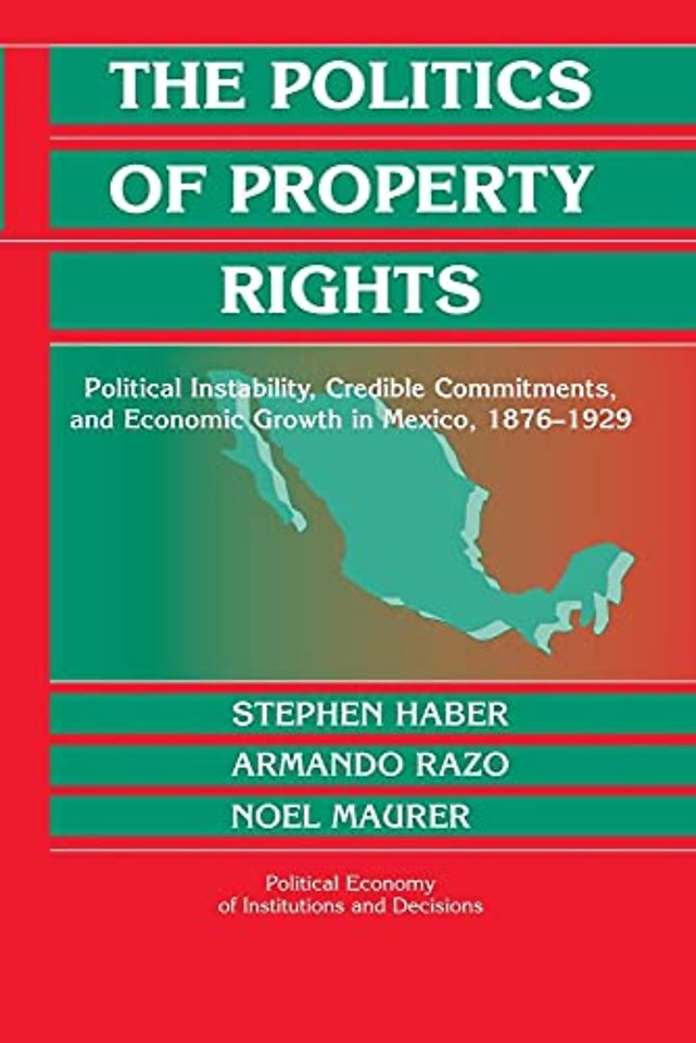 The Politics of Property Rights