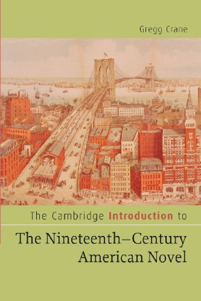The Cambridge Introduction to The Nineteenth-Century American Novel