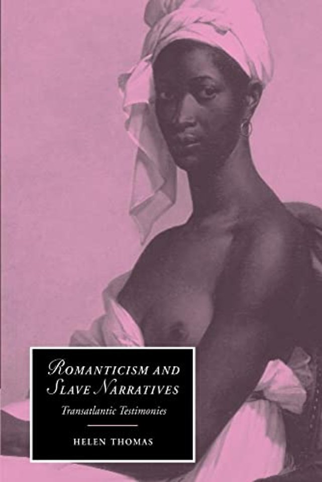 Romanticism and Slave Narratives