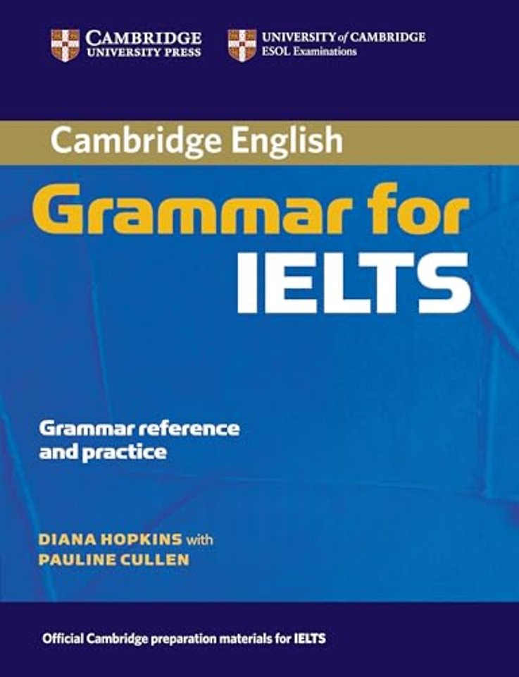 Cambridge Grammar for IELTS without Answers