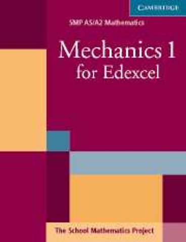 Mechanics 1 for Edexcel