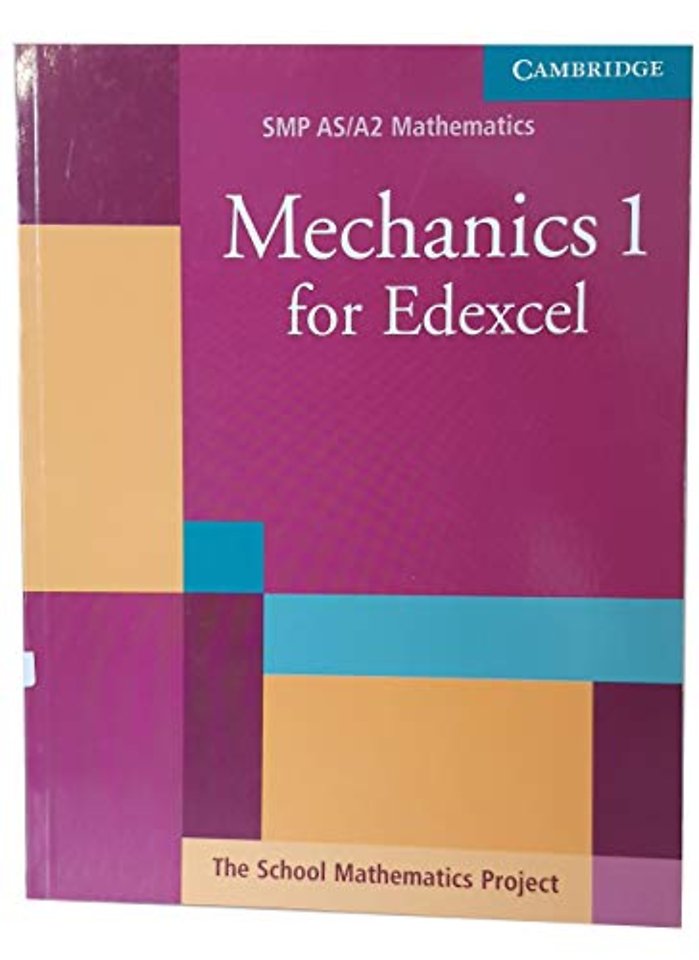 Mechanics 1 for Edexcel