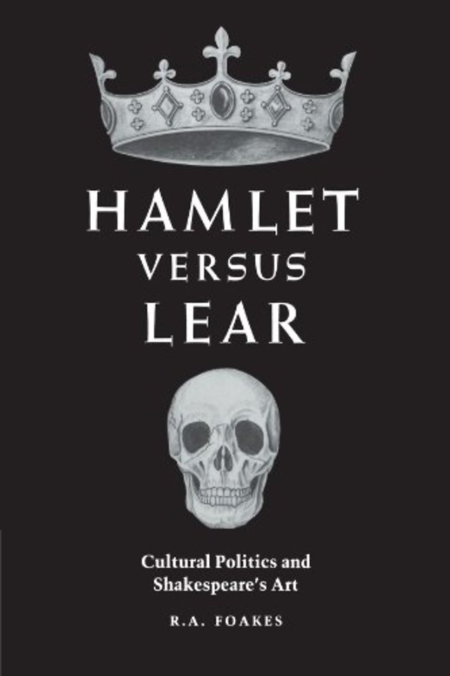 Hamlet versus Lear