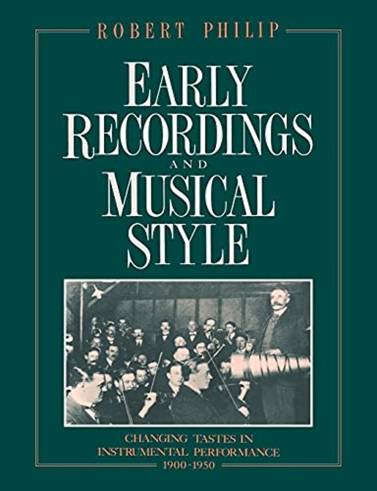 Early Recordings and Musical Style