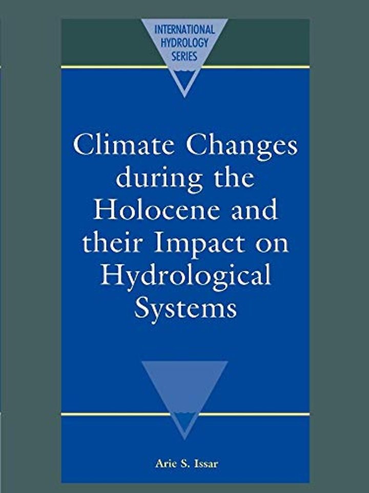 Climate Changes during the Holocene and their Impact on Hydrological Systems
