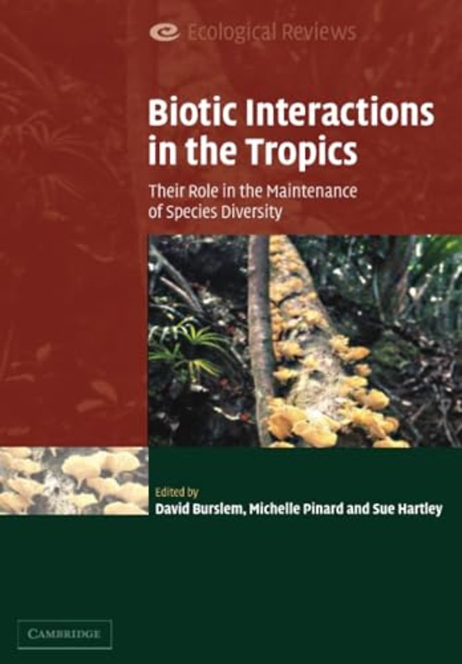 Biotic Interactions in the Tropics