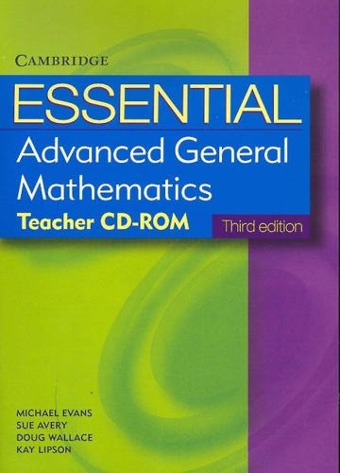 Essential Advanced General Mathematics Third Edition Teacher CD-Rom