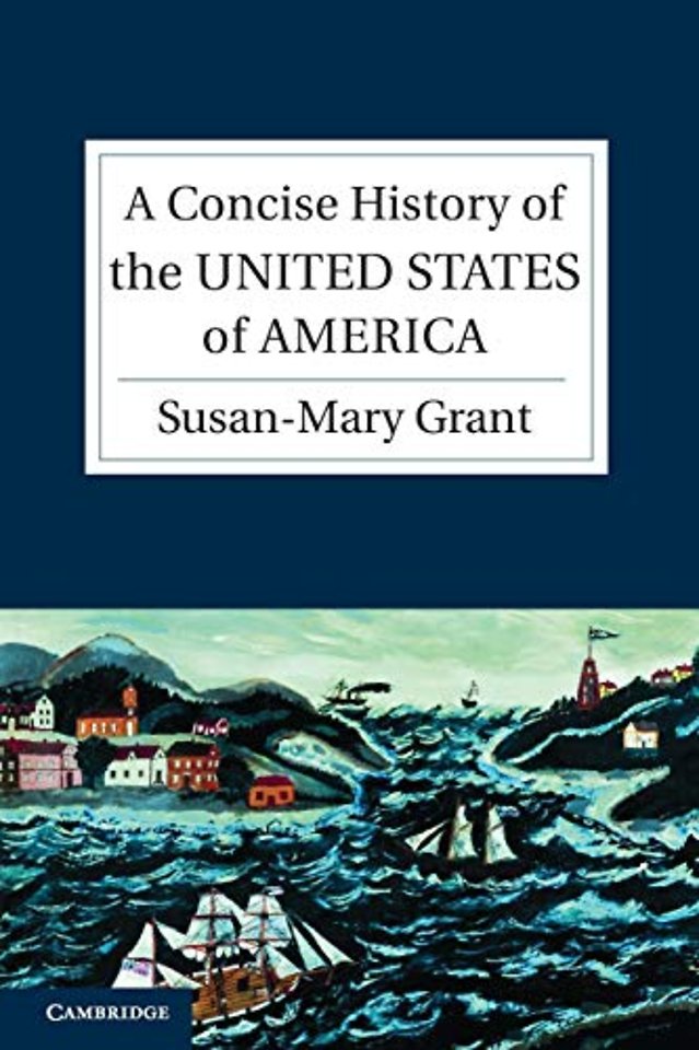 A Concise History of the United States of America