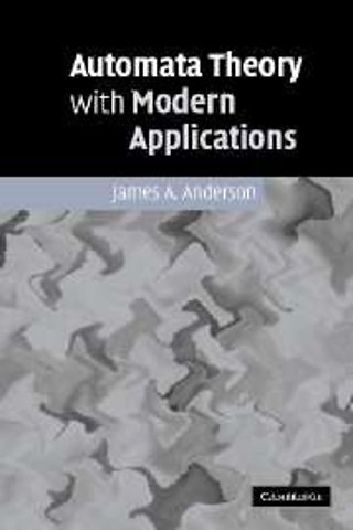 Automata Theory with Modern Applications