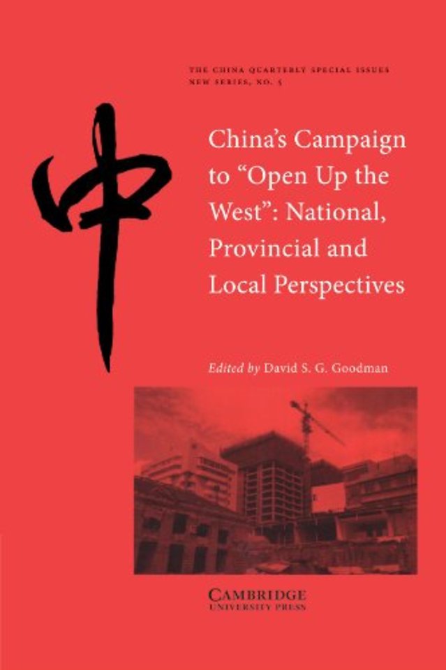 China's Campaign to 'Open up the West'