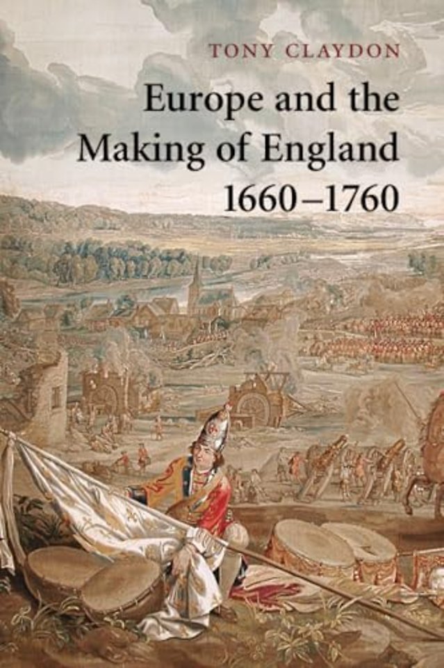 Europe and the Making of England, 1660–1760
