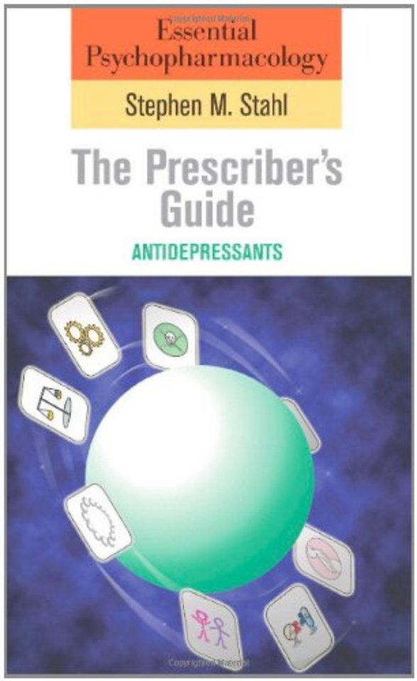 Essential Psychopharmacology: the Prescriber's Guide