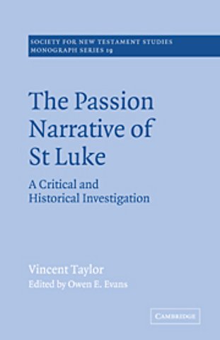 The Passion Narrative of St Luke