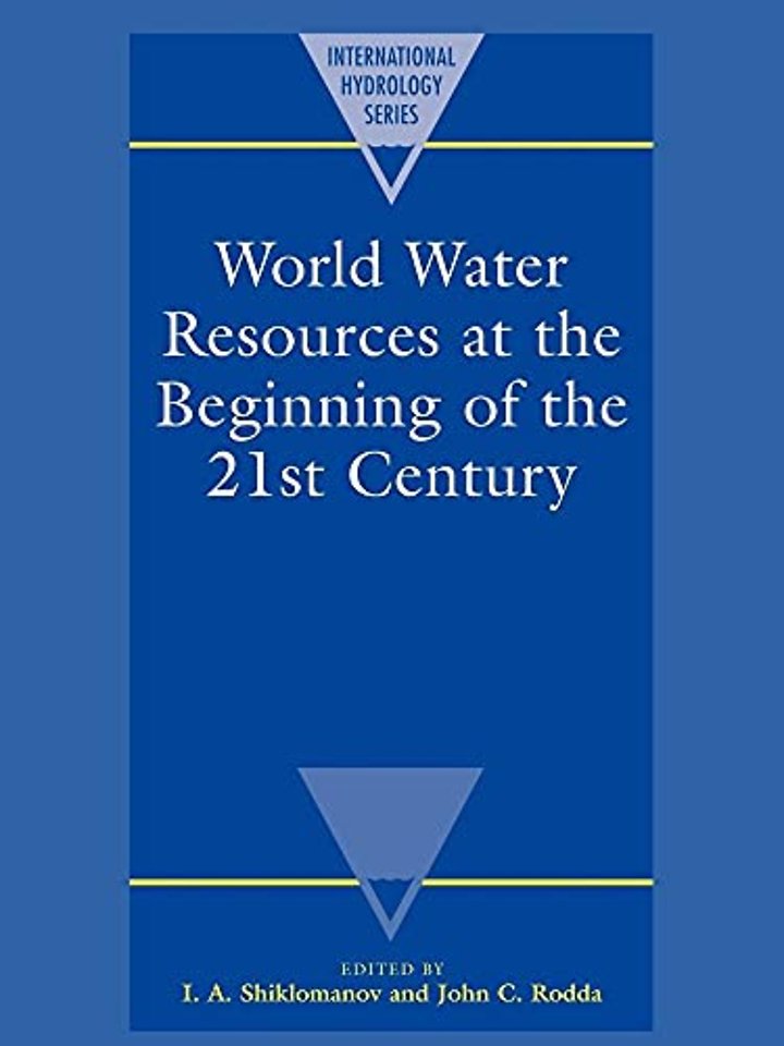 World Water Resources at the Beginning of the Twenty-First Century