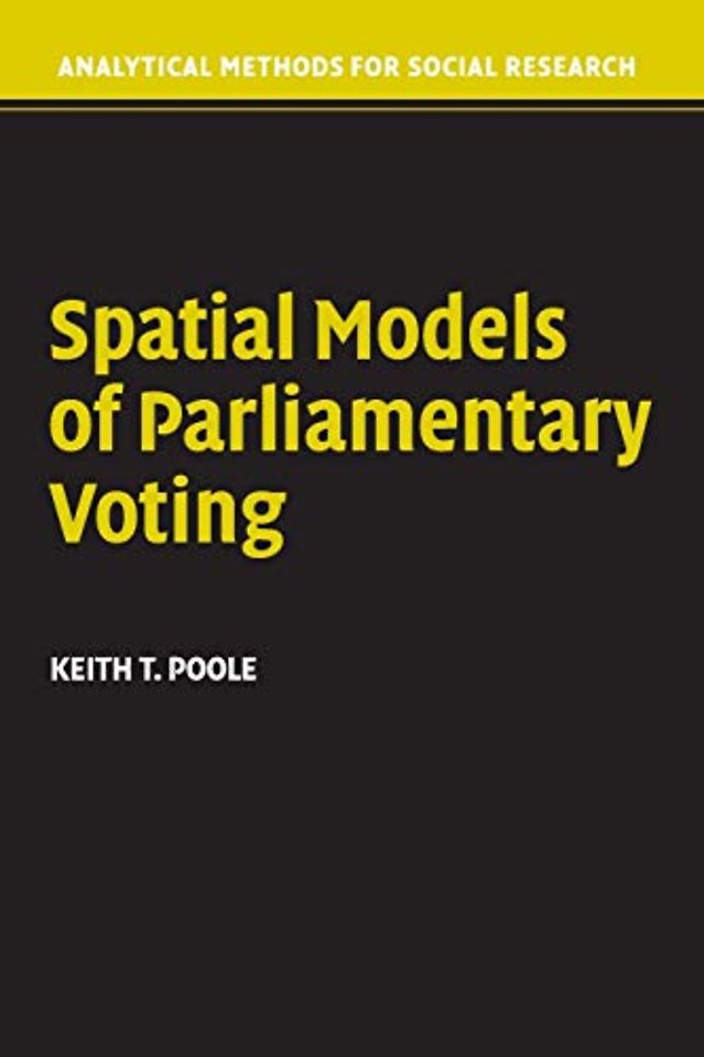 Spatial Models of Parliamentary Voting