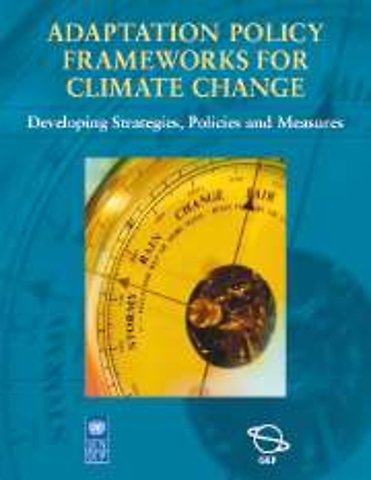 Adaptation Policy Frameworks for Climate Change