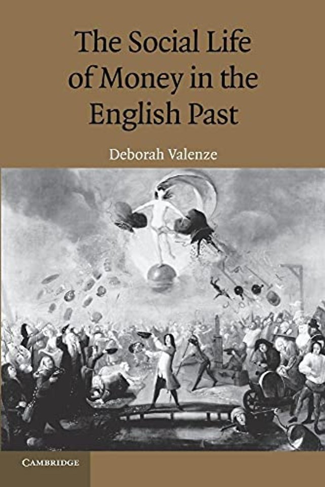 The Social Life of Money in the English Past