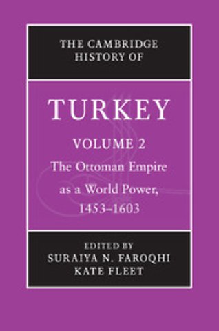 The Cambridge History of Turkey
