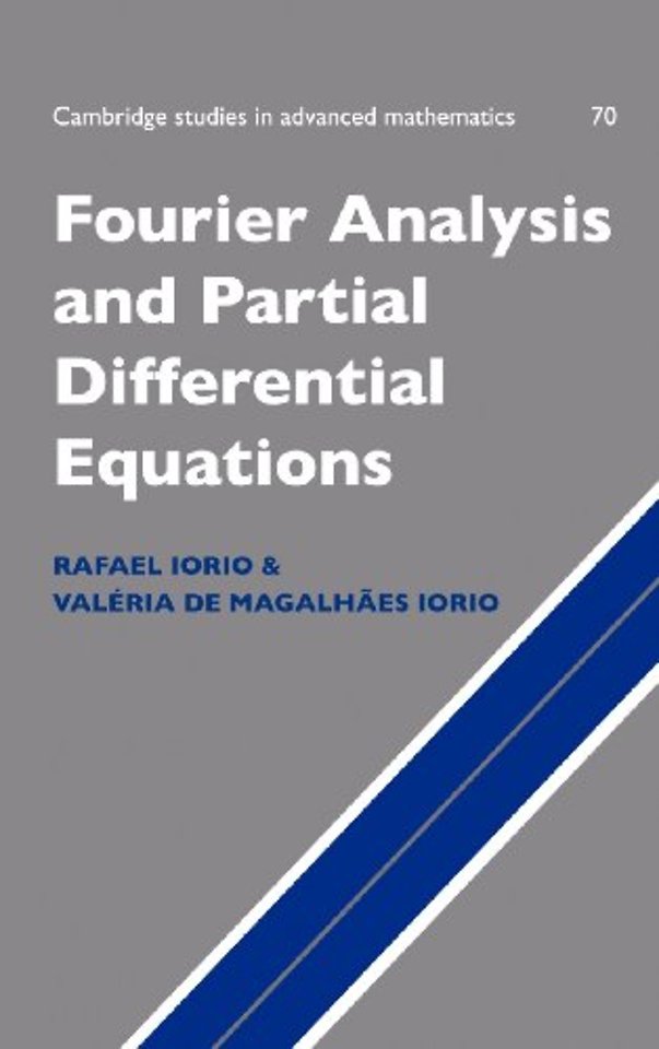 Fourier Analysis and Partial Differential Equations