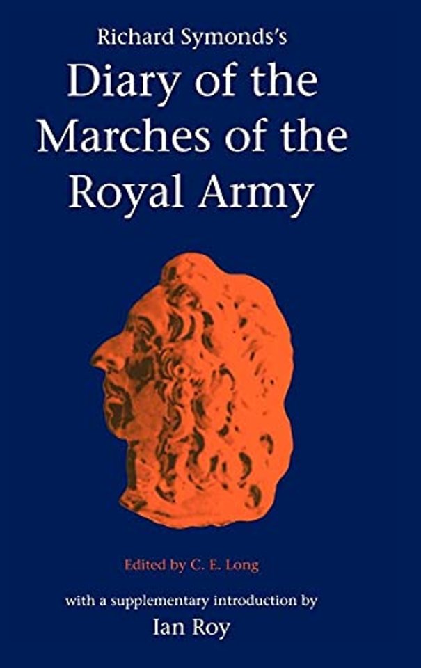 Richard Symonds's Diary of the Marches of the Royal Army