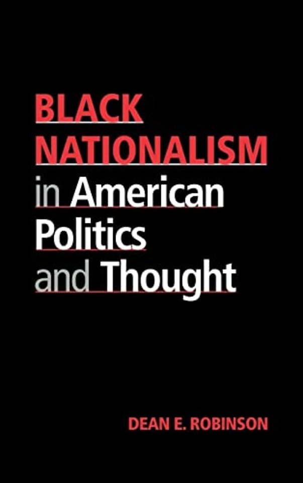 Black Nationalism in American Politics and Thought