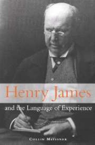 Henry James and the Language of Experience