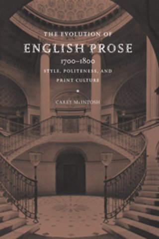 The Evolution of English Prose, 1700–1800