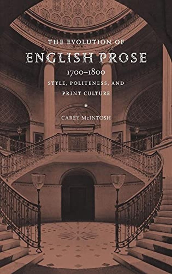 The Evolution of English Prose, 1700–1800
