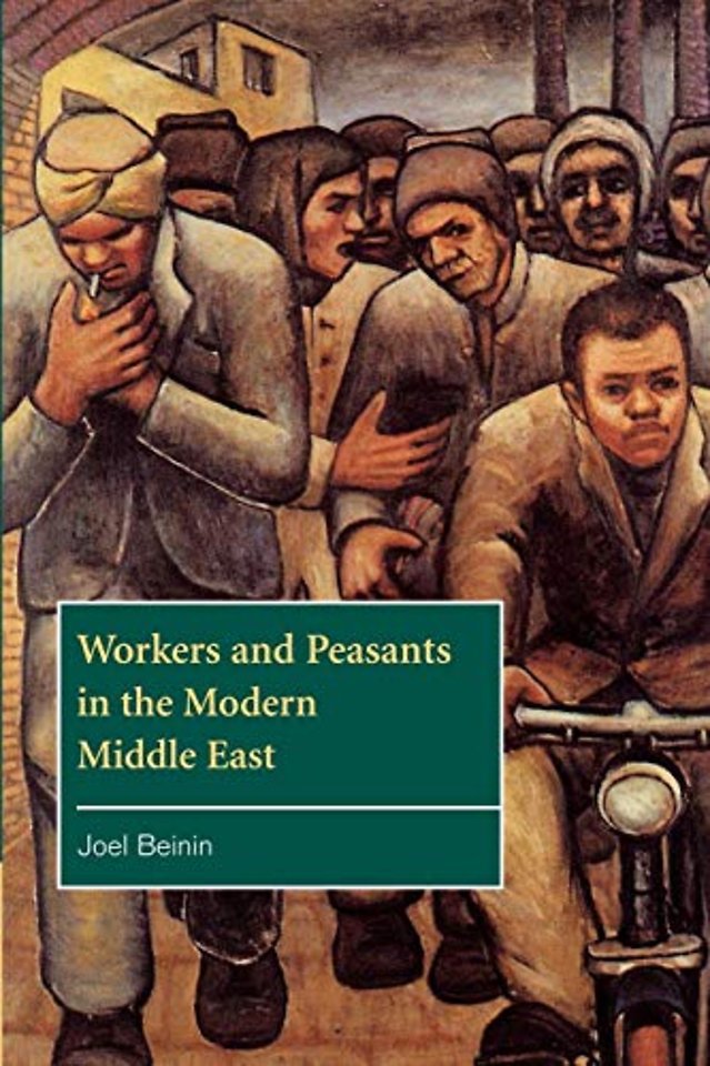 Workers and Peasants in the Modern Middle East