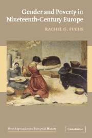 Gender and Poverty in Nineteenth-Century Europe