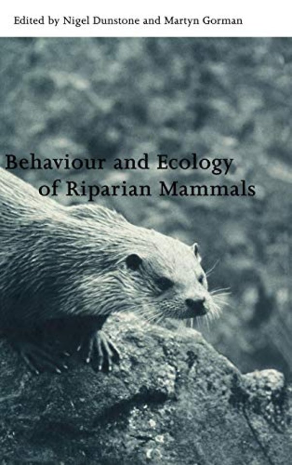 Behaviour and Ecology of Riparian Mammals