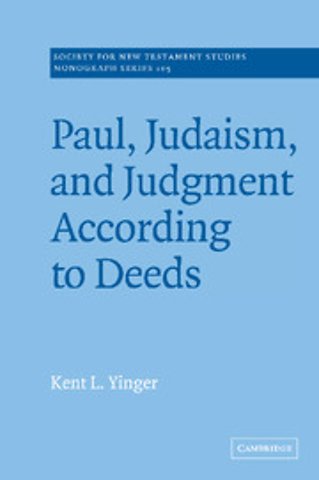 Paul, Judaism, and Judgment According to Deeds
