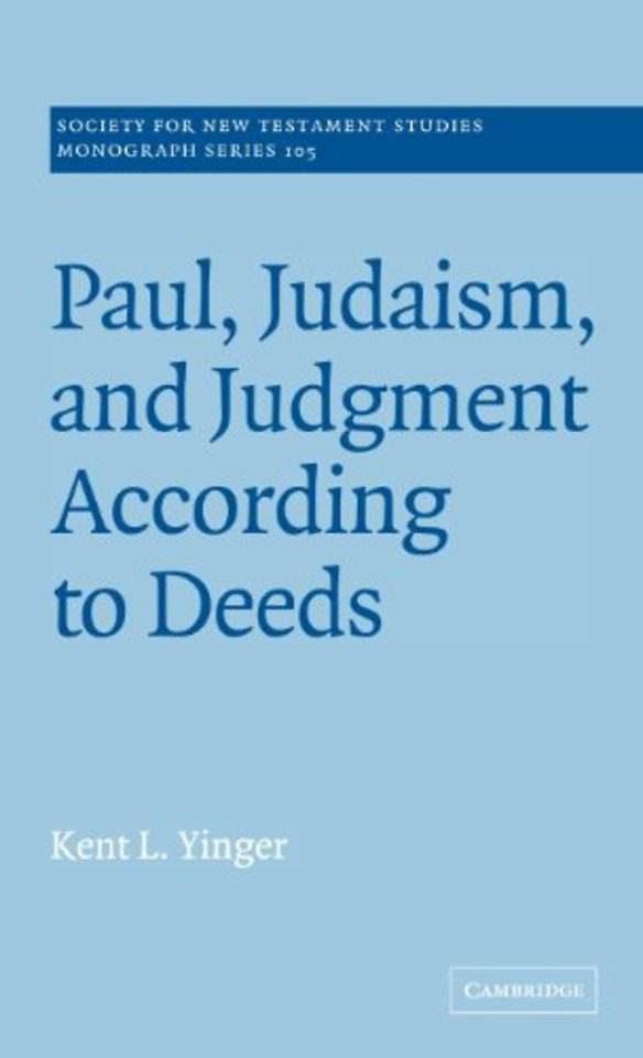 Paul, Judaism, and Judgment According to Deeds