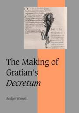 The Making of Gratian's Decretum