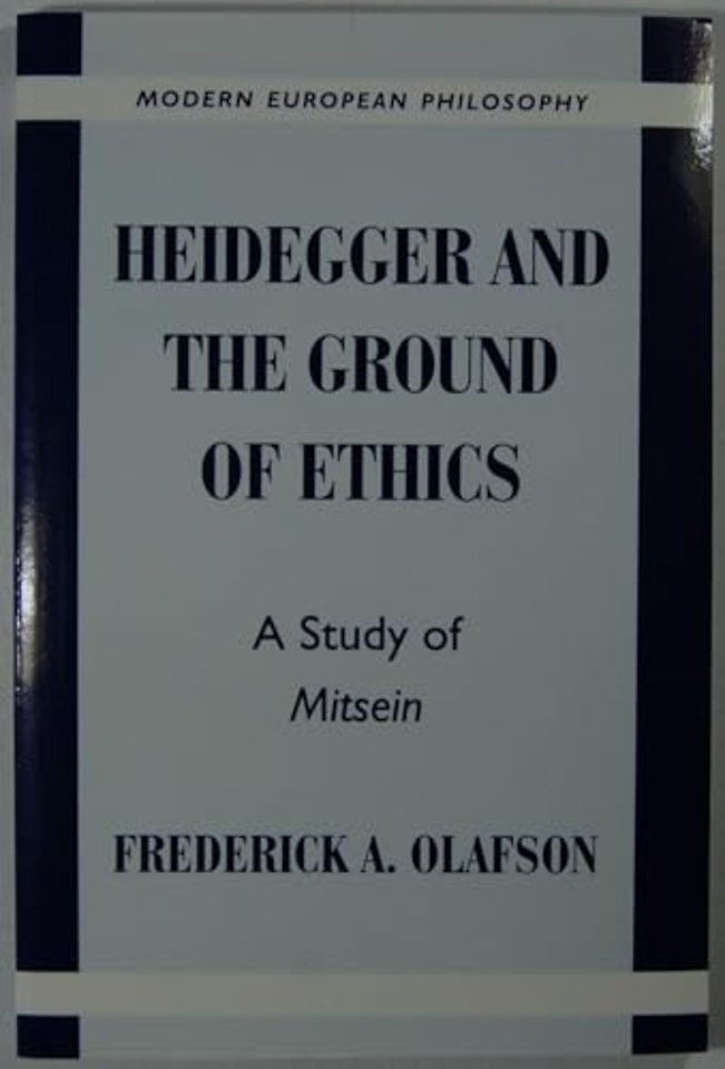 Heidegger and the Ground of Ethics