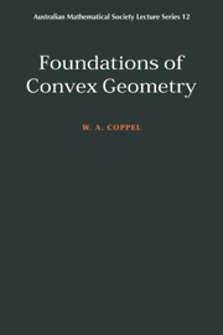Foundations of Convex Geometry