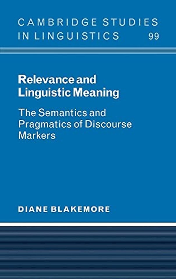 Relevance and Linguistic Meaning