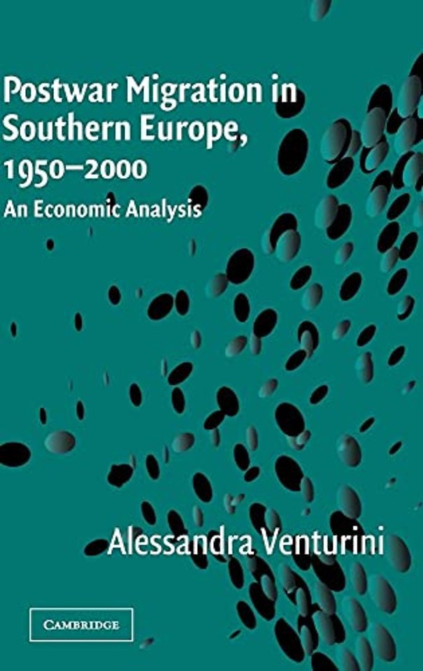 Postwar Migration in Southern Europe, 1950–2000