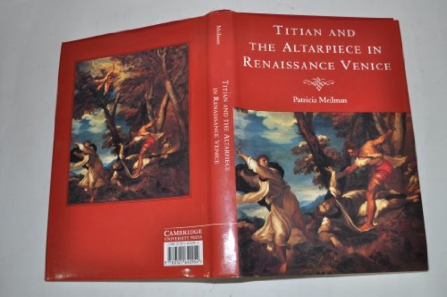 Titian and the Altarpiece in Renaissance Venice