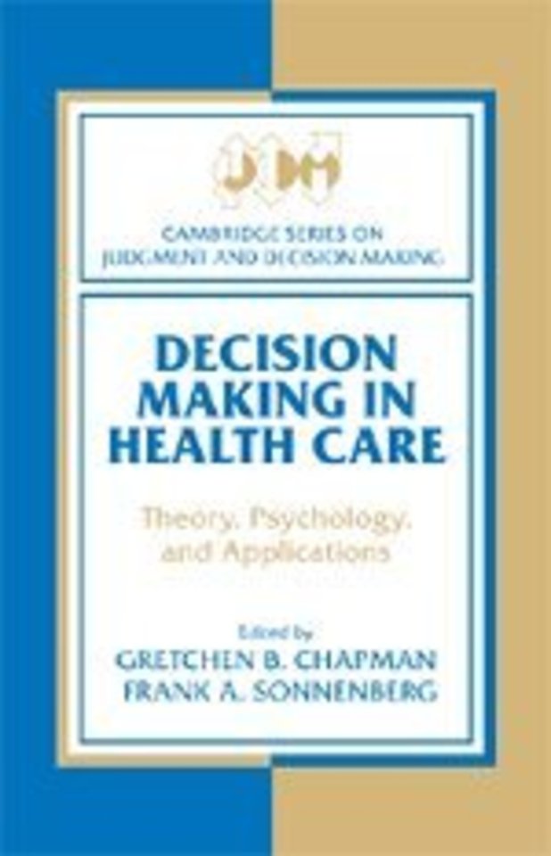 Decision Making in Health Care